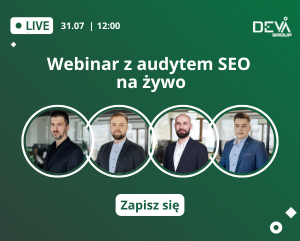 Deva webinar z audytem SEO na żywo 31-07-25