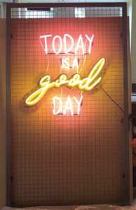 Neon to day good day