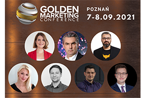 Janina Bąk, Paweł Tkaczyk, dr Aleksander Poniewierski i TikTok na Golden Marketing Conference w Poznaniu 7-8 września!
